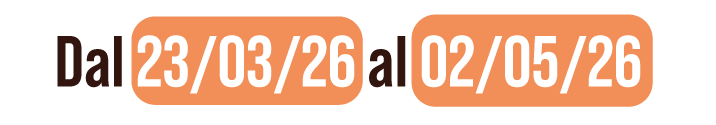 Dal 23/03/26 al 02/05/26